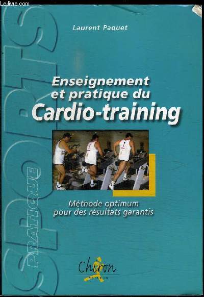 ENSEIGNEMENT ET PRATIQUE DU CARDIO-TRAINING