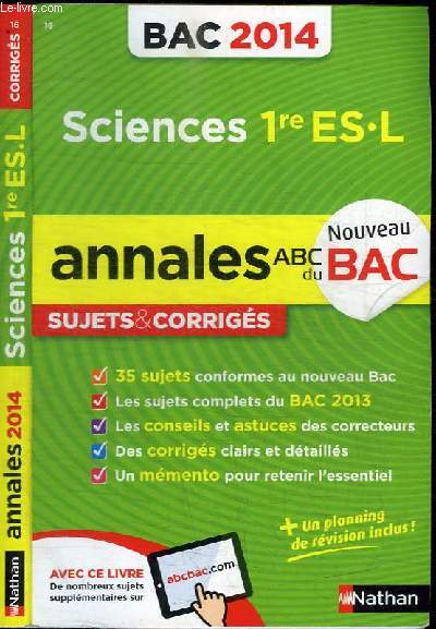 ANNALES 2014 - SCIENCES 1RE ES-L - SUJETS ET CORRIGES