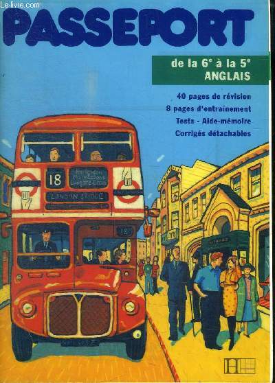 PASSEPORT DE LA 6E A LA 5E : ANGLAIS