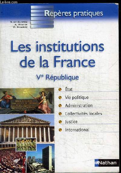 LES INSTITUTIONS DE LA FRANCE Ve REPUBLIQUE