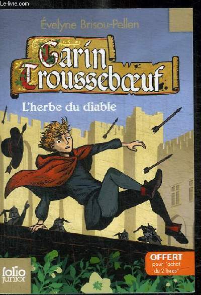 GARIN TROUSSEBEOUF : L'HERBE DU DIABLE