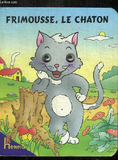 FRIMOUSSE, LE CHATON