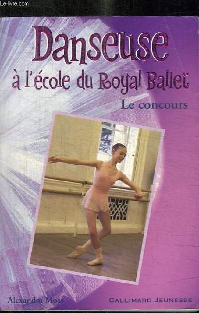 DANSEUSE A L'ECOLE DU ROYAL BALLET - LE CONCOURS