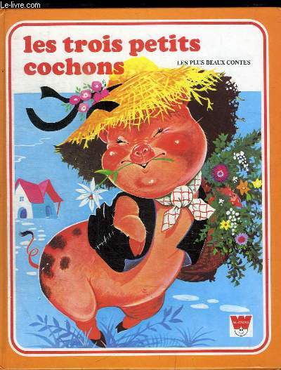 LES TROIS PETITS COCHONS