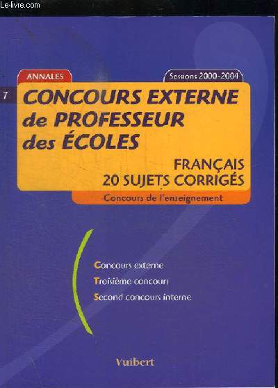CONCOURS EXTERNE DE PROFESSEUR DES ECOLES - FRANCAIS 20 SUJETS CORRIGES