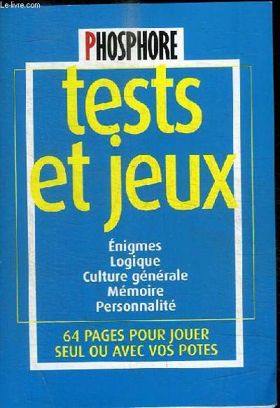 PHOSPHORE N266 : TESTS ET JEUX