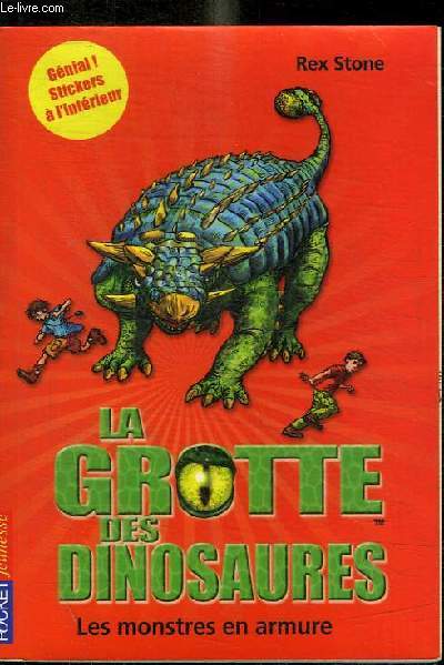 LA GROTTE DES DINOSAURES - LES MONSTRES EN ARMURE