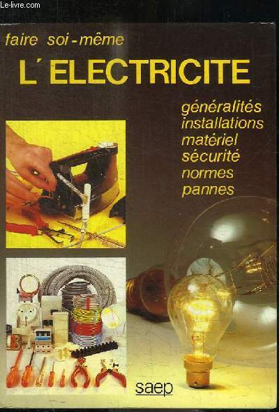 FAIRE SOI-MEME L'ELECTRICITE