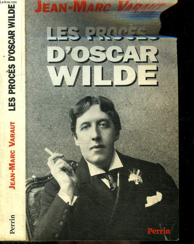 LES PROCES D OSCAR WILDE