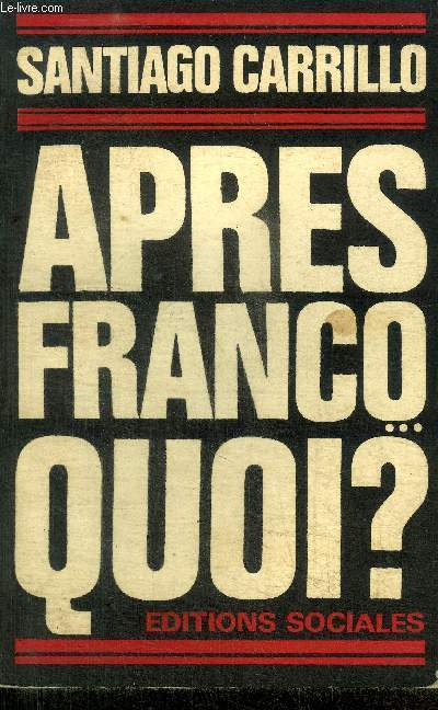 APRES FRANCO... QUOI ?