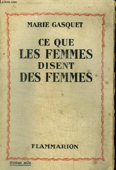 CE QUE LES FEMMES DISENT DES FEMMES