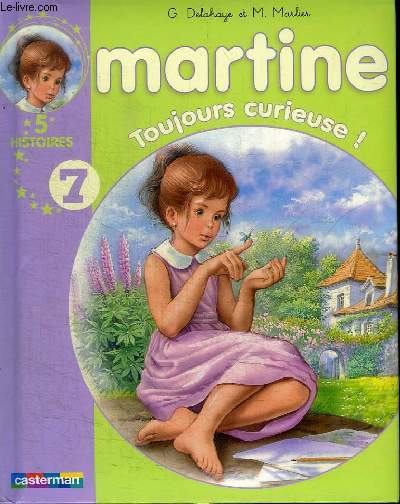 MARTINE TOUJOURS CURIEUSE ! N7