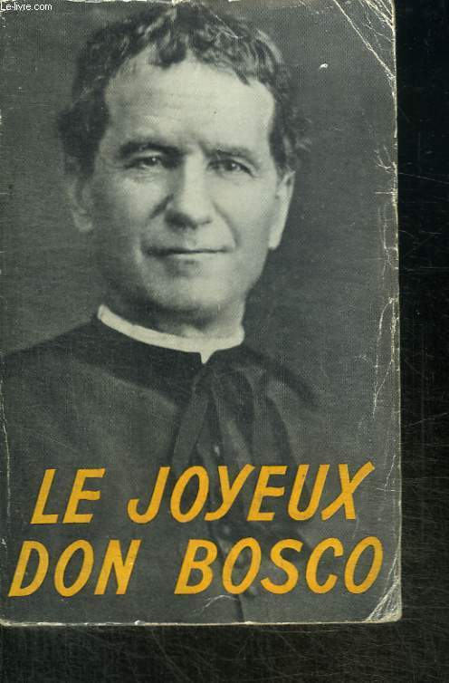 LE JOYEUX DON BOSCO