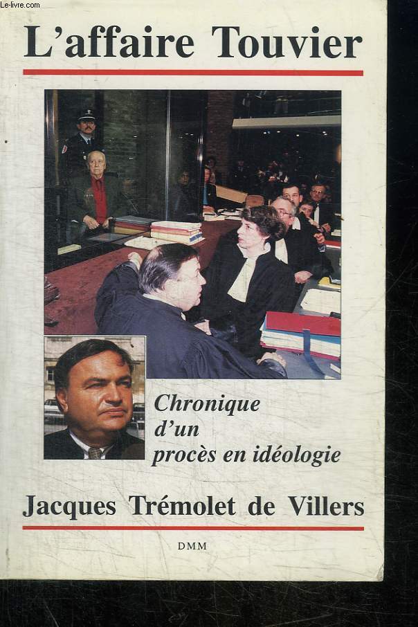 L'AFFAIRE TOUVIER - CHRONIQUE D'UN PROCES EN IDEOLOGIE