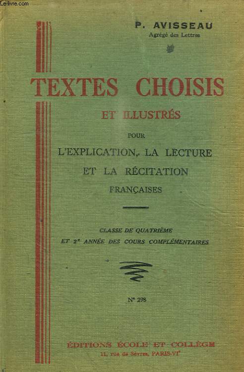 TEXTES CHOISIS ET ILLUSTRES POUR L EXPLICATION LA LECTURE ET LA RECITATION FRANCAISES