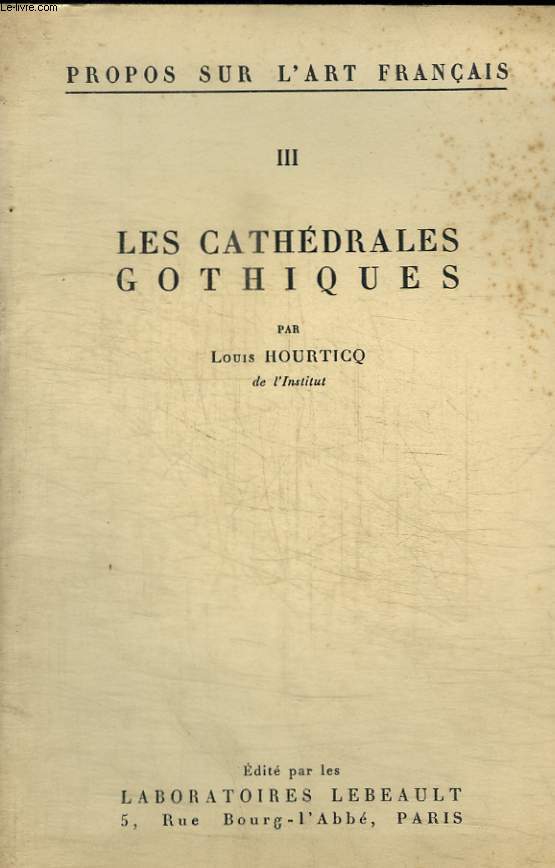 LES CATHEDRALES GOTHIQUES