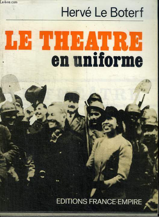 LE THEATRE EN UNIFORME