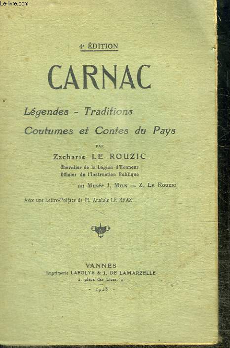 CARNAC - LEGENDES - TRADITIONS COUTUMES ET CONTES DU PAYS
