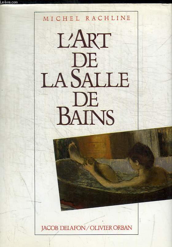 L ART DE LA SALLE DE BAINS