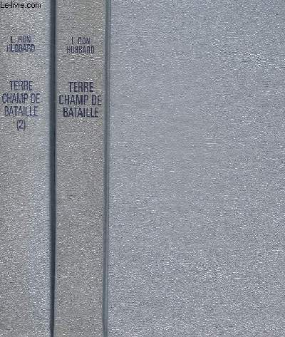 TERRE CHAMP DE BATAILLE / EN DEUX VOLUMES : TOME 1 + TOME 2 (LE SECRET DES PSYCHLOS)