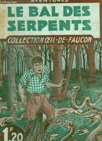 LE BAL DES SERPENTS