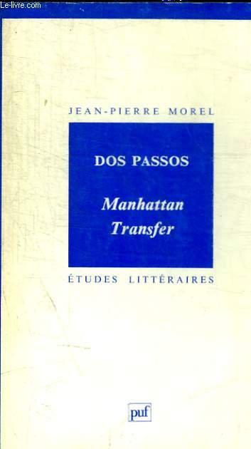 DOS PASSOS - MANHATTAN TRANSFER