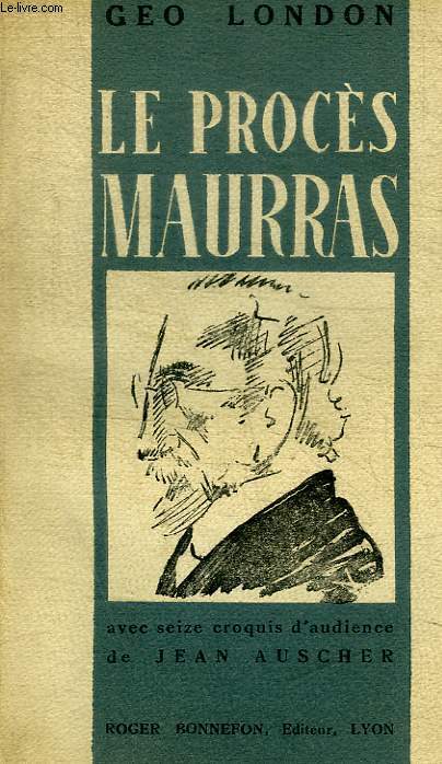 LE PROCES MAURRAS