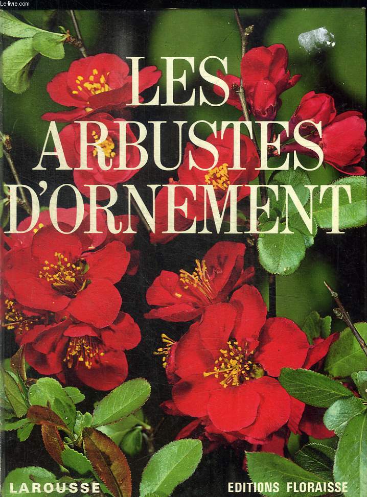 LES ARBUSTES D ORNEMENT
