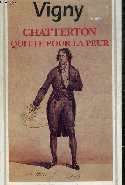 CHATTERTON QUITTE POUR LA PEUR