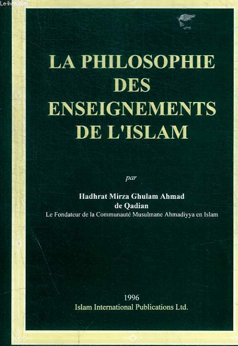 LA PHILOSOPHIE DES ENSEIGNEMENTS DE L ISLAM