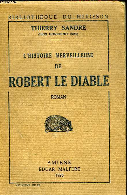 L HISTOIRE MERVEILLEUSE DE ROBERT LE DIABLE