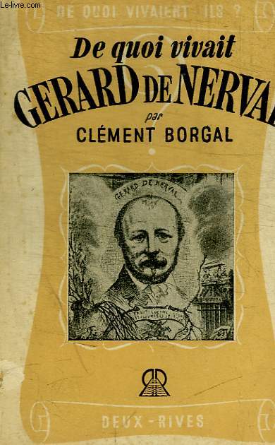 DE QUOI VIVAIT GERARD DE NERVAL