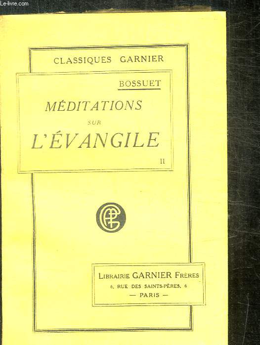 MEDITATIONS SUR L EVANGILE - TOME II