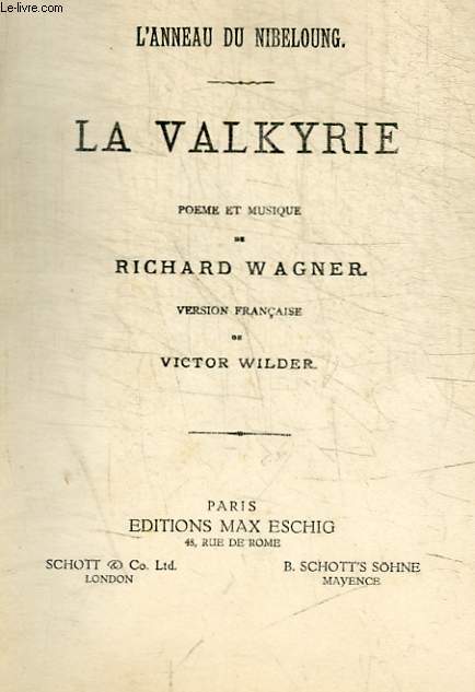 L ANNEAU DU NIBELOUNG - LA VALKYRIES