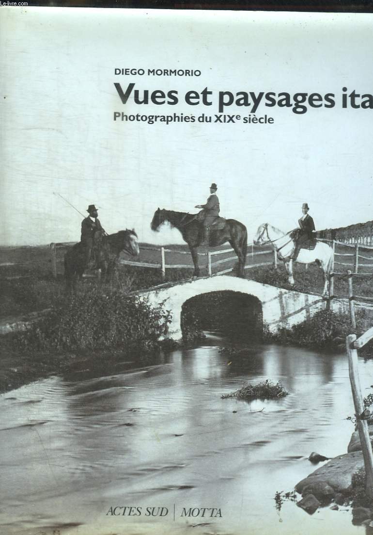 VUES ET PAYSAGES ITALIENS - PHOTOGRAPHIES DU XIX E SIECLE