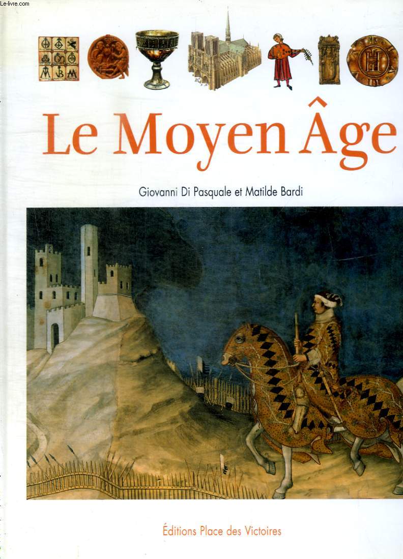 LE MOYEN AGE