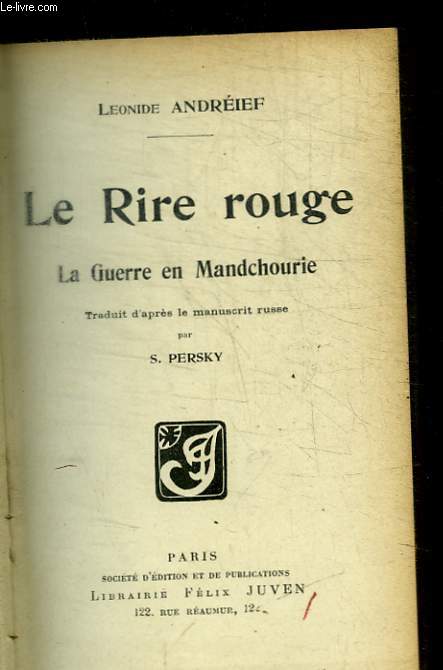 LE RIRE ROUGE - LA GUERRE EN MANDCHOURIE