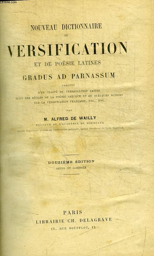 NOUVEAU DICTIONNAIRE DE VERSIFICATION ET DE POESIE LATINES - GRADUS AD PARNASSUM