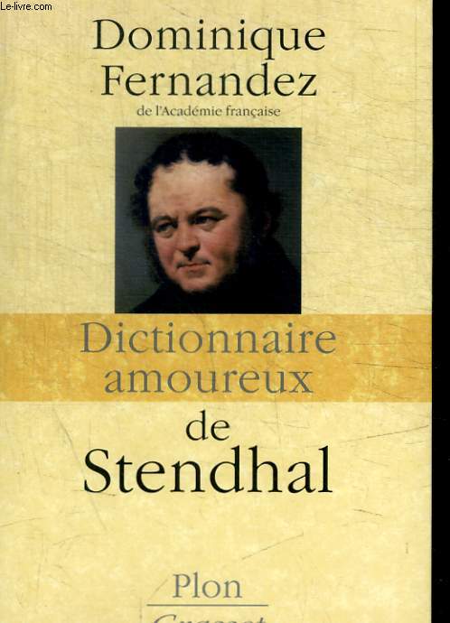 DICTIONNAIRE AMOUREUX DE STENDHAL