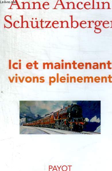 ICI ET MAINTENANT VIVONS PLEINEMENT