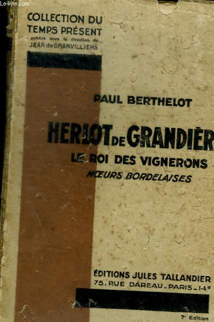 HERLOT DE GRANDIERES - LE ROI DES VIGNERONS MOEURS BORDELAISES
