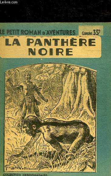 LA PANTHERE NOIRE - N91 - LE PETIT ROMAN D AVENTURES