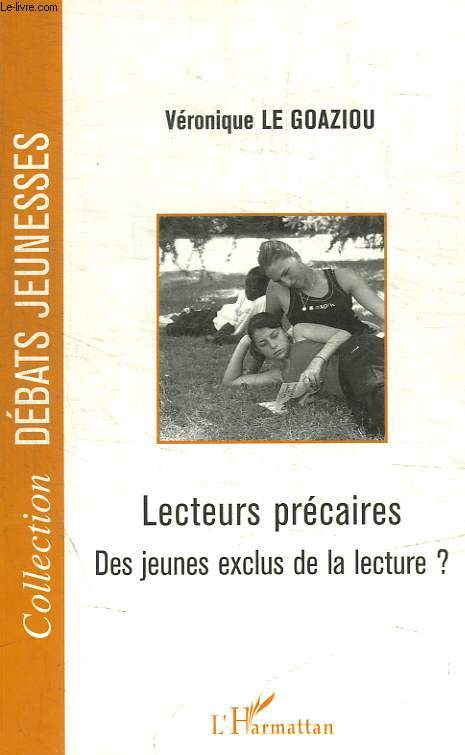 LECTEURS PRECAIRES DES JEUNES EXCLUS DE LA LECTURE ?