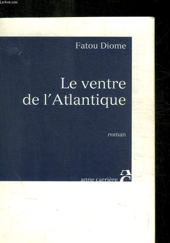 LE VENTRE DE L'ATLANTIQUE