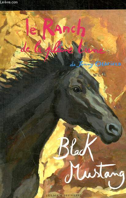 LE RANCH DE LA PLEINE LUNE BLACK MUSTANG