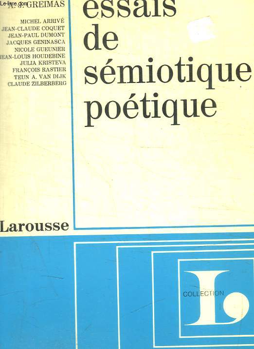 ESSAIS DE SEMIOTIQUE POETIQUE