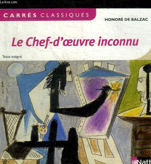 LE CHEF- D OEUVRE INCONNU 1831-1837