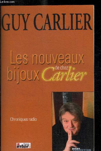 LES NOUVEAUX BIJOUXDE CHEZ CARLIER - CHRONIQUE RADIO