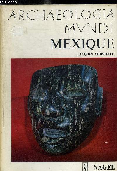 ARCHAEOLOGIA MUNDI - MEXIQUE
