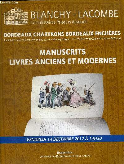 BORDEAUX CHARTRONS - BORDEAUX ENCHERES - MANUSCRITS LIVRES ANCIENS ET MODERNES - VENDREDI 14 DECEMBRE 2012